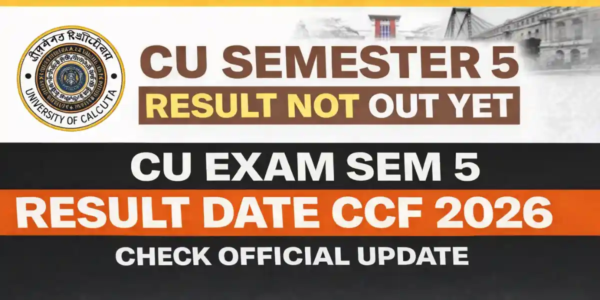 CU Exam Sem 5 Result Date CCF 2026